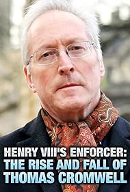Henry VIIIs Enforcer The Rise and Fall of Thomas Cromwell (2016) M4ufree