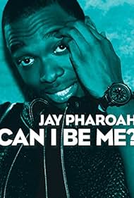 Jay Pharoah Can I Be Me (2015) M4ufree