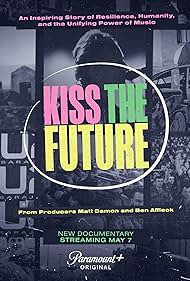 Kiss the Future (2023) M4ufree