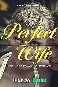 Perfect Wife The Mysterious Disappearance of Sherri Papini (2024) StreamM4u M4ufree