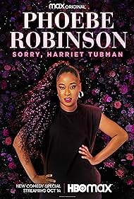 Phoebe Robinson Sorry, Harriet Tubman (2021) M4ufree