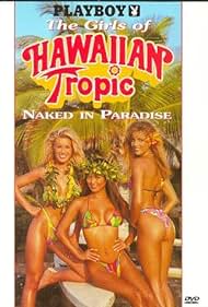 Playboy The Girls of Hawaiian Tropic, Naked in Paradise (1995) M4ufree