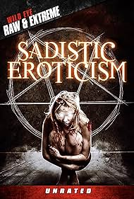 Sadistic Eroticism (2012) M4ufree