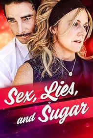 Sex, Lies, and Sugar (2011) M4ufree