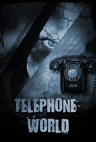Telephone World (2013) M4ufree