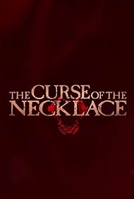 The Curse of the Necklace (2024) M4ufree