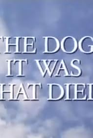 The Dog It Was That Died (1989) M4ufree