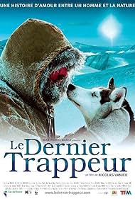 The Last Trapper (2004) M4ufree