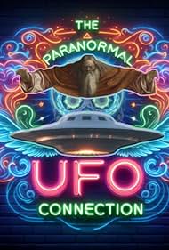 The Paranormal UFO Connection (2024) M4ufree