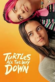 Turtles All the Way Down (2024) M4ufree