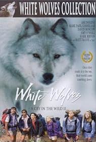 White Wolves A Cry in the Wild II (1993) M4ufree