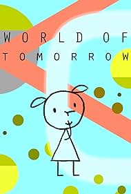 World of Tomorrow (2015) M4ufree