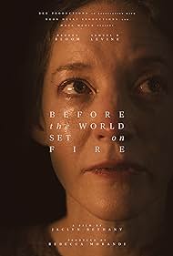 Before the World Set on Fire (2023) M4ufree