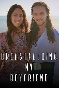 Breastfeeding my boyfriend (2021) M4ufree