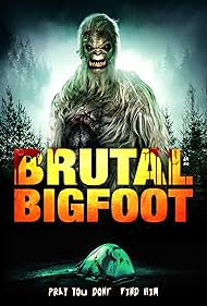 Brutal Bigfoot Encounters Mutilations and Mutations (2018) M4ufree