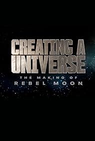 Creating a Universe: The Making of Rebel Moon (2024) M4ufree