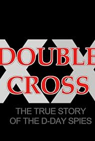 Double Cross The True Story of the D day Spies (2012) M4ufree