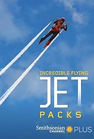 Incredible Flying Jet Packs (2015) M4ufree