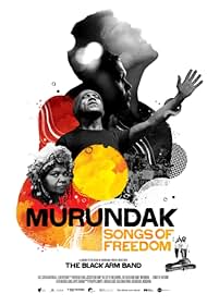 Murundak Songs of Freedom (2011) M4ufree