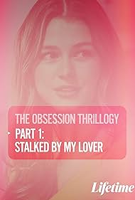 Obsession Stalked by My Lover (2020) M4ufree