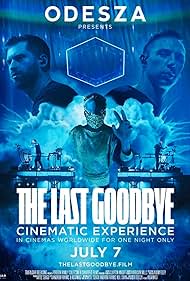 Odesza The Last Goodbye Cinematic Experience (2023) M4ufree