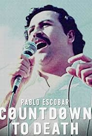 Pablo Escobar Countdown to Death (2017) M4ufree