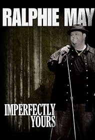 Ralphie May Imperfectly Yours (2013) M4ufree