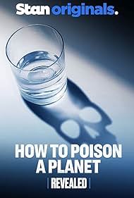 Revealed: How to Poison a Planet (2024) M4ufree