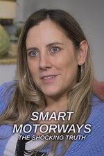 Smart Motorways: The Shocking Truth (2024) M4ufree