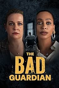 The Bad Guardian (2024) M4ufree