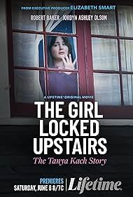 The Girl Locked Upstairs The Tanya Kach Story (2024) M4ufree