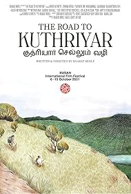 The Road to Kuthriyar (2021) M4ufree