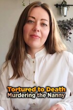 Tortured to Death Murdering the Nanny (2018) M4ufree