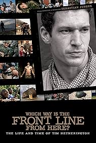 Which Way Is the Front Line from Here The Life and Time of Tim Hetherington (2013) M4ufree