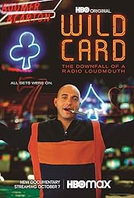 Wild Card The Downfall of a Radio Loudmouth (2020) M4ufree