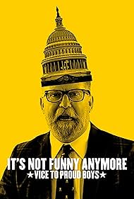 Its Not Funny Anymore Vice to Proud Boys (2024) M4ufree