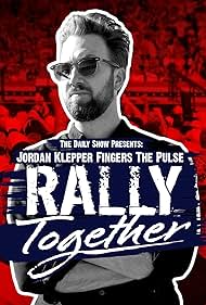 Jordan Klepper Fingers the Pulse Rally Together (2024) M4ufree