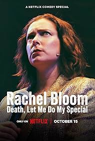 Rachel Bloom Death, Let Me Do My Special (2024) M4ufree