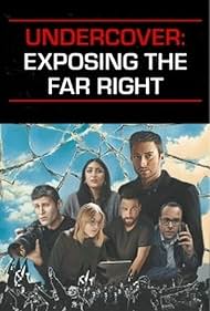 Undercover Exposing the Far Right (2024) M4ufree