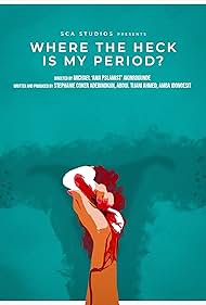 Where the Heck Is My Period (2024) M4ufree