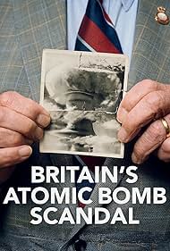 Britains Atomic Bomb Scandal (2024) M4ufree