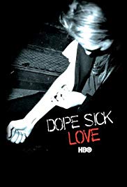 Dope Sick Love (2005) M4ufree