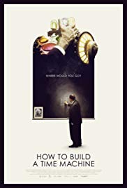 How to Build a Time Machine (2016) M4ufree