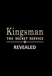 Kingsman: The Secret Service Revealed (2015) M4ufree