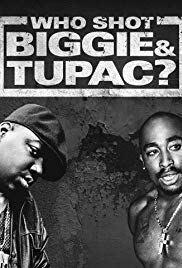 Who Shot Biggie & Tupac? (2017) M4ufree
