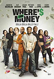 Wheres the Money (2016) M4ufree