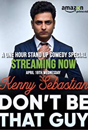 Kenny Sebastian: Dont Be That Guy (2017) M4ufree