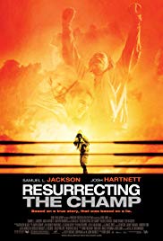 Resurrecting the Champ (2007) M4ufree