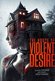 The House of Violent Desire (2018) M4ufree