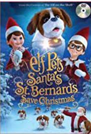 Elf Pets: Santas St. Bernards Save Christmas (2018) M4ufree